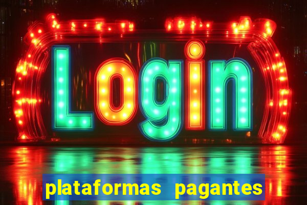 plataformas pagantes de slots