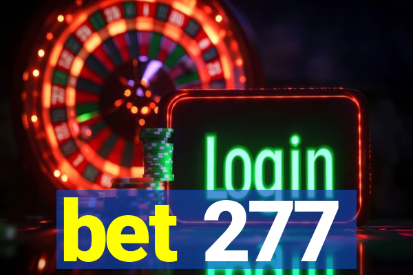 bet 277