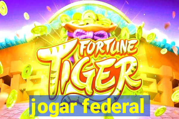 jogar federal