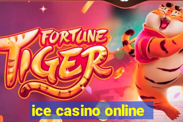 ice casino online