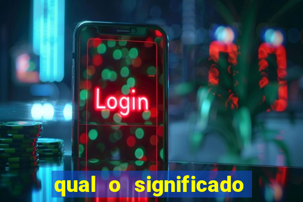 qual o significado do jogo