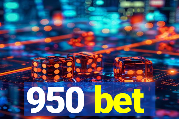 950 bet