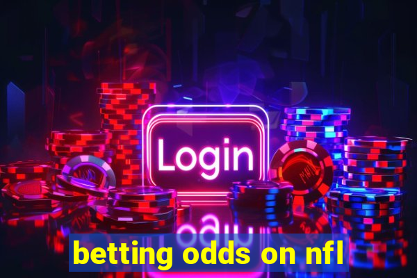 betting odds on nfl