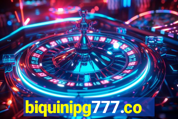 biquinipg777.com