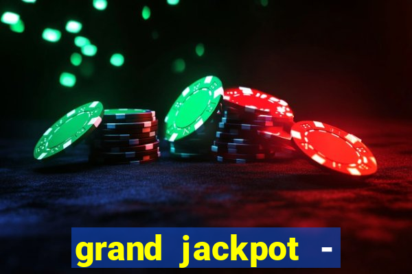 grand jackpot - casino slots