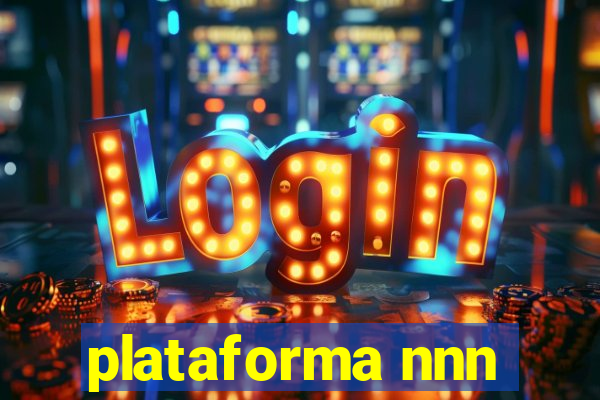 plataforma nnn