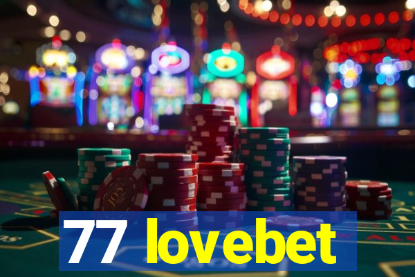 77 lovebet