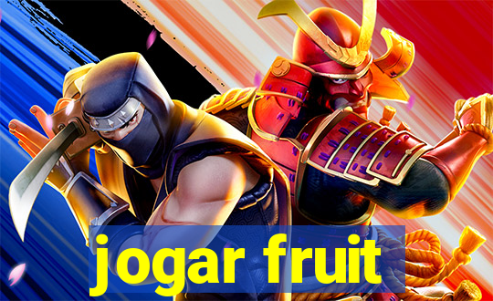 jogar fruit