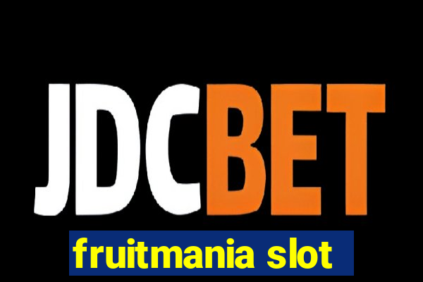 fruitmania slot