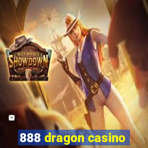 888 dragon casino