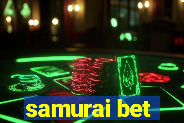 samurai bet