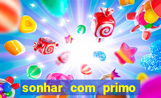 sonhar com primo livro dos sonhos