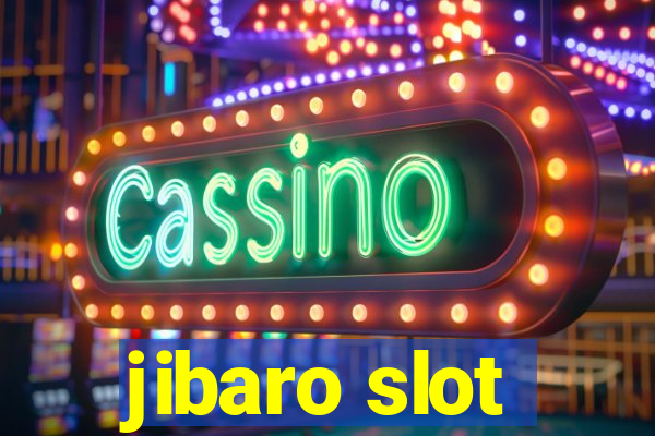 jibaro slot