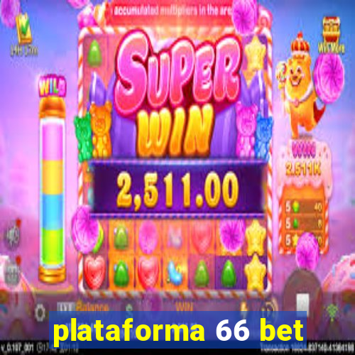 plataforma 66 bet