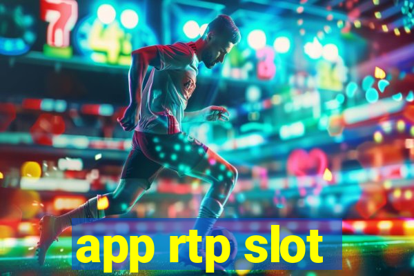 app rtp slot