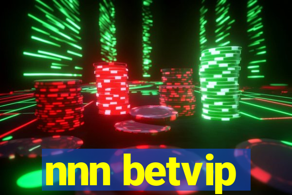 nnn betvip