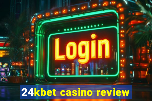 24kbet casino review