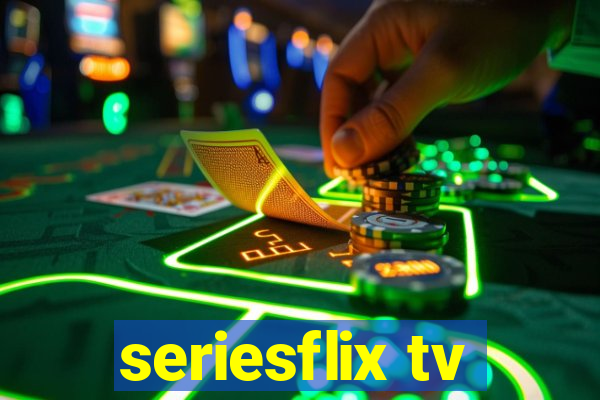 seriesflix tv