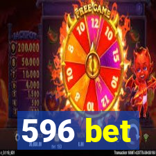 596 bet