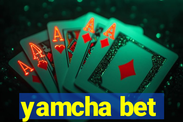 yamcha bet