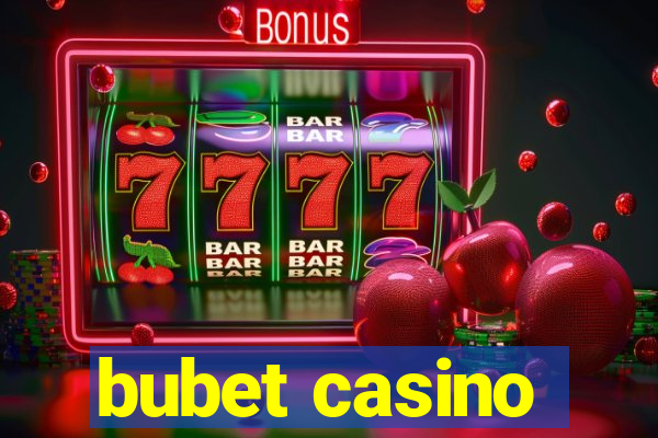 bubet casino