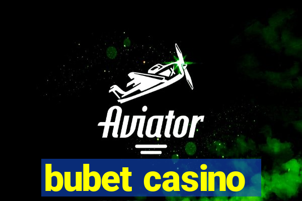 bubet casino