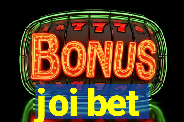 joi bet