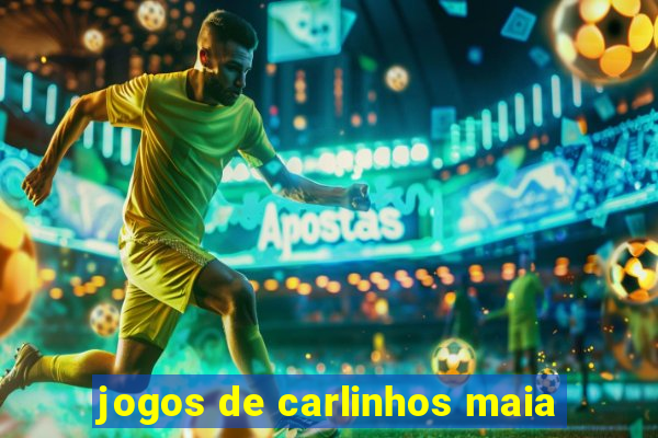 jogos de carlinhos maia