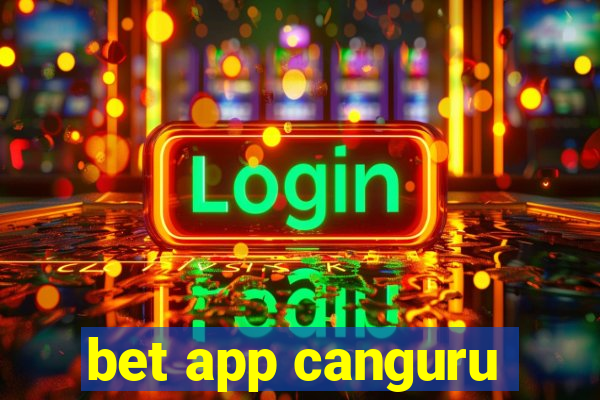 bet app canguru