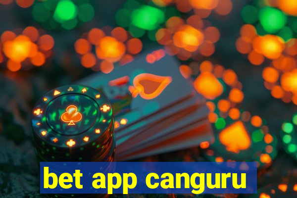 bet app canguru