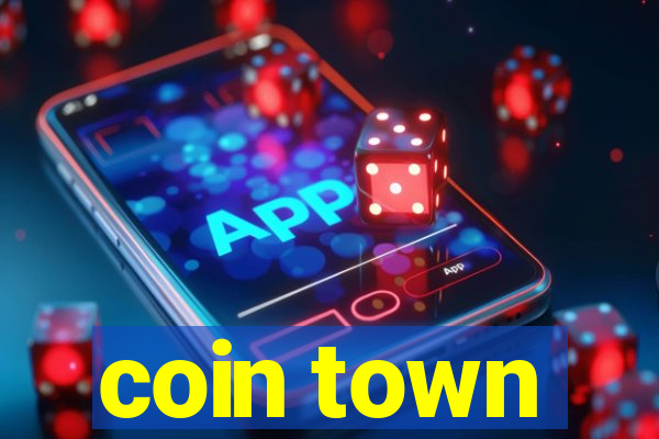 coin town