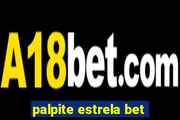 palpite estrela bet