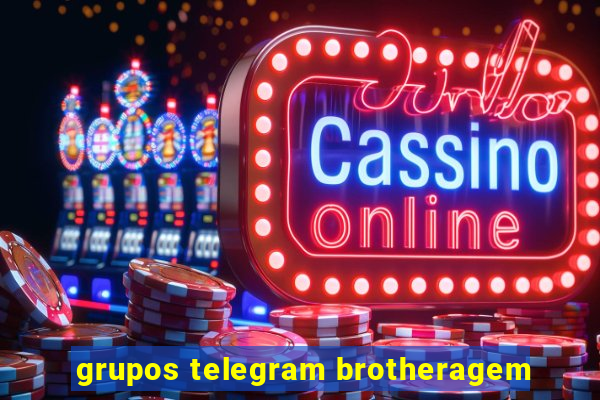 grupos telegram brotheragem