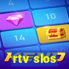 rtv slos