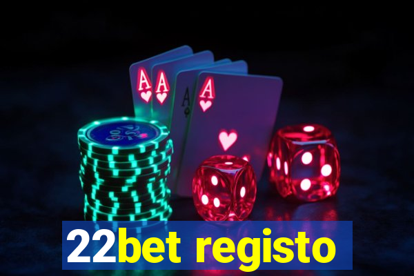 22bet registo