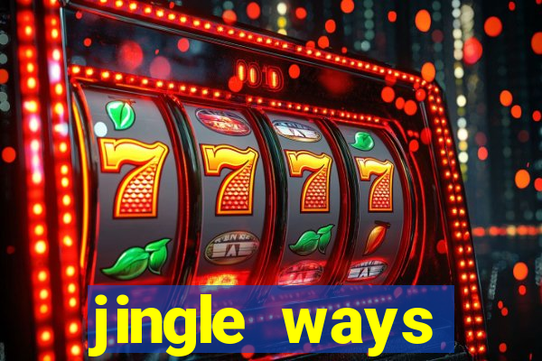 jingle ways megaways slot free