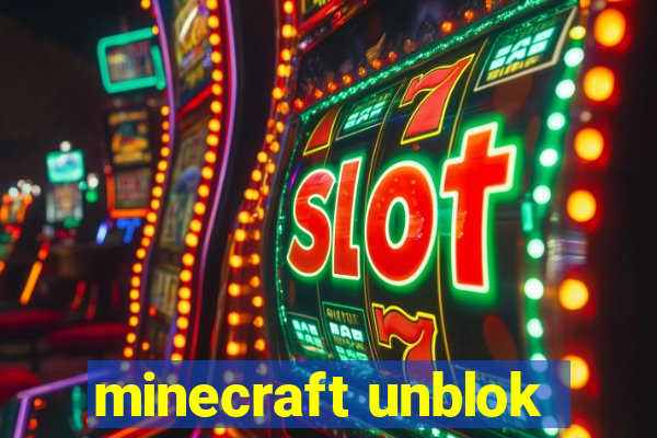 minecraft unblok