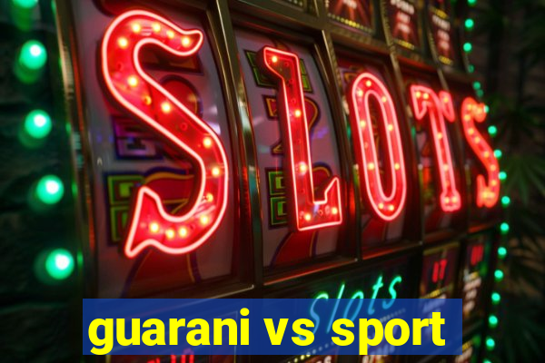 guarani vs sport