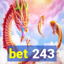 bet 243