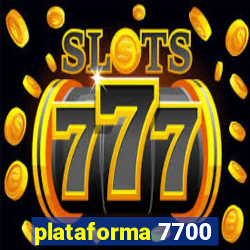 plataforma 7700