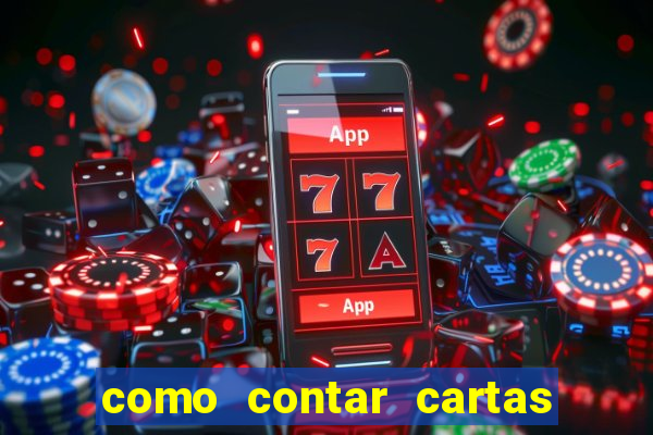 como contar cartas no 21