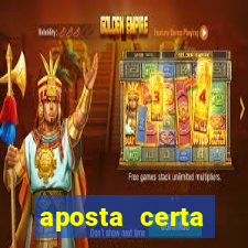 aposta certa loterias jogo do bicho