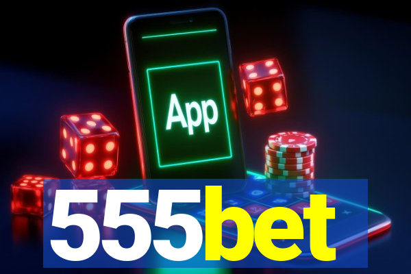 555bet