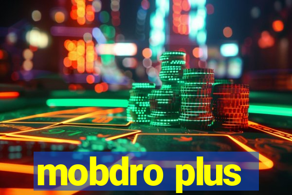 mobdro plus