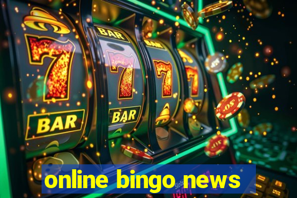 online bingo news