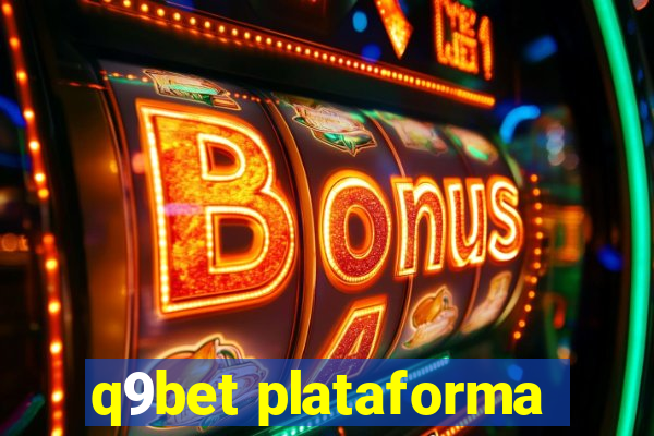 q9bet plataforma