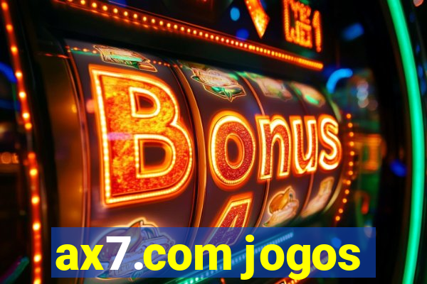 ax7.com jogos