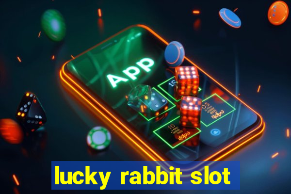 lucky rabbit slot