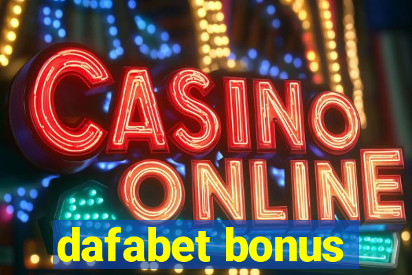 dafabet bonus