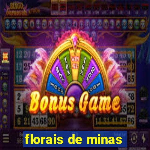 florais de minas